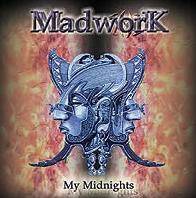 Madwork : My Midnights